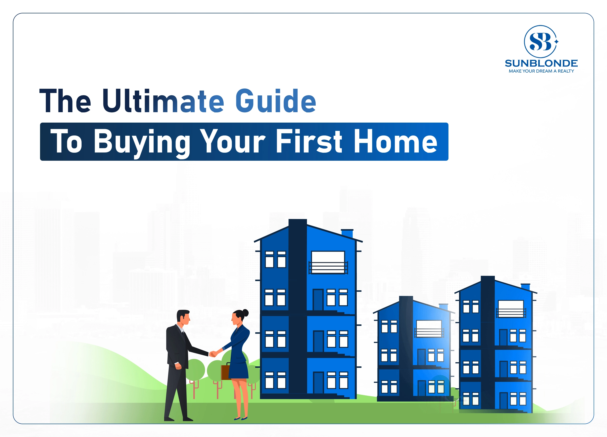 The Ultimate Guide to Buying Your First Home