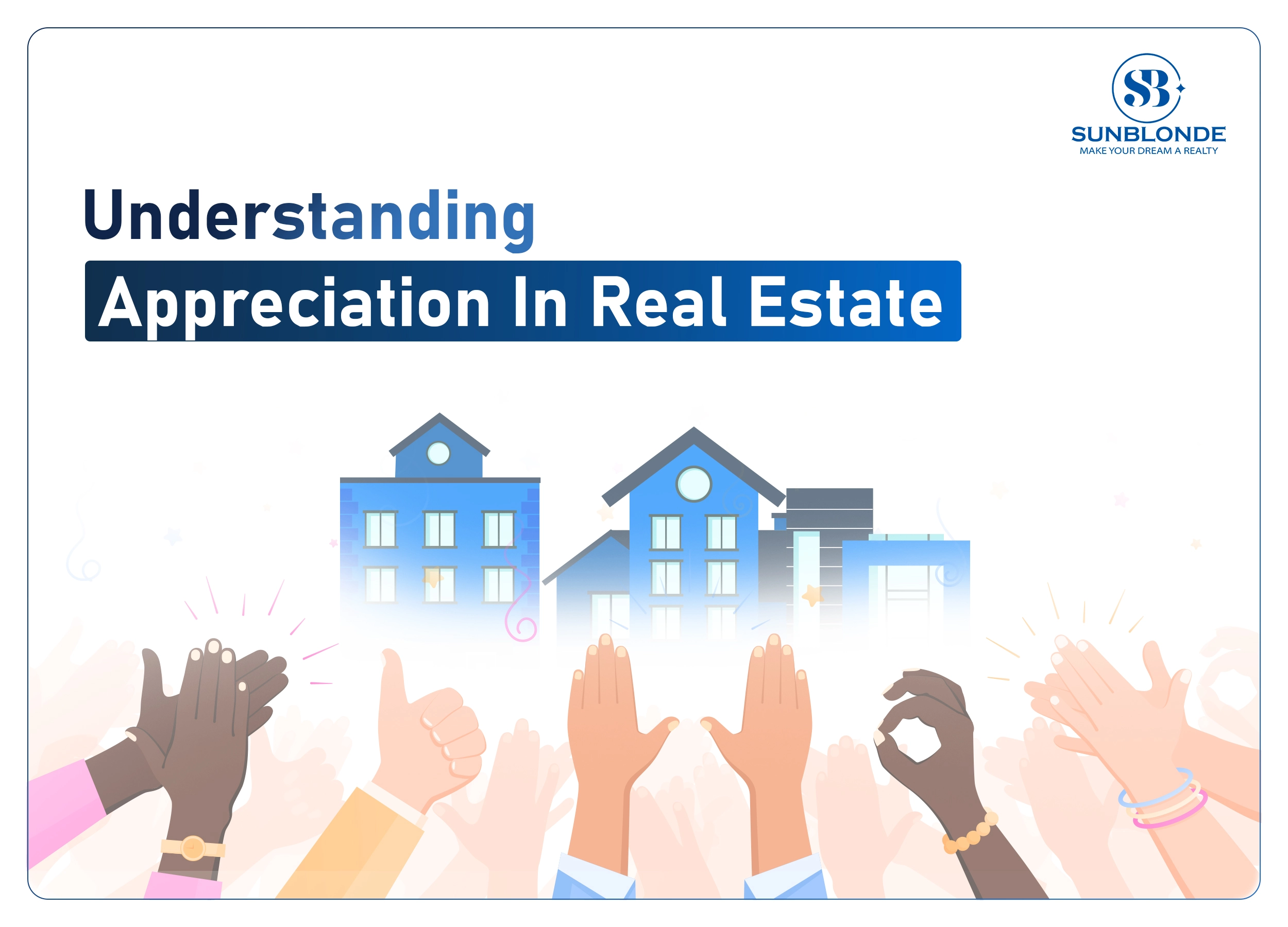 Understanding Real Estate Appreciation