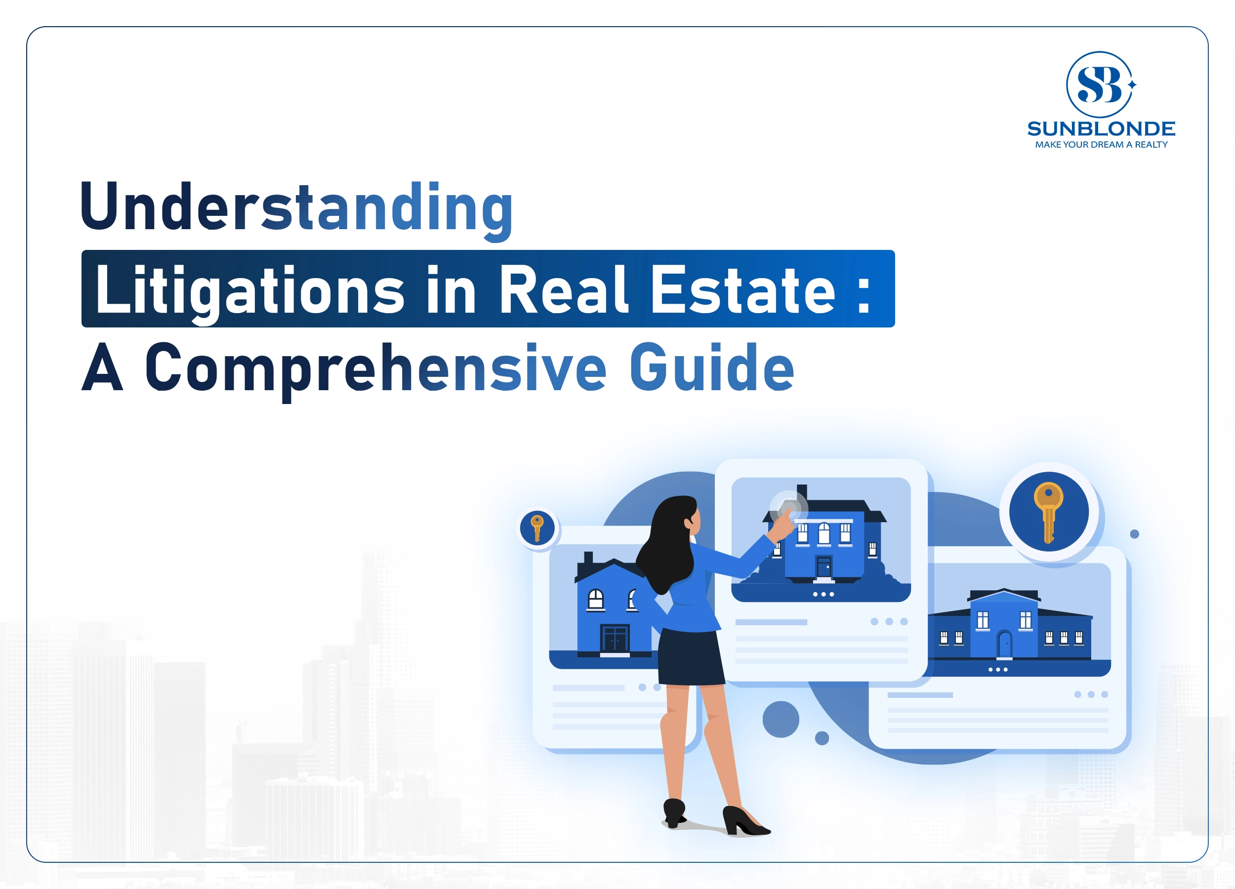 Understanding Real Estate litigations