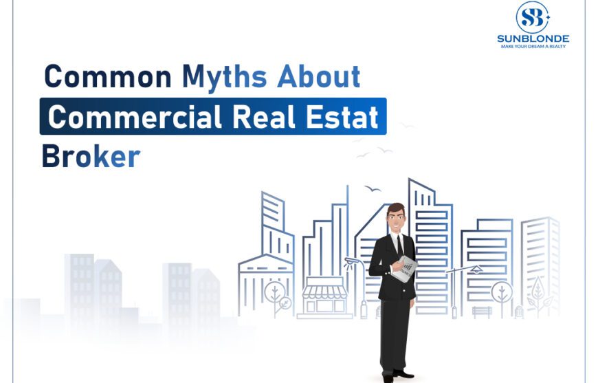 Common Myths About Commercial Real Estate Broker